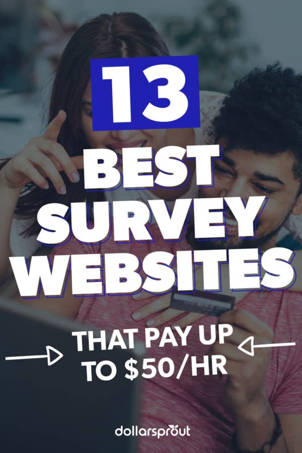 13 Best Places To Take Paid Online Surveys For Money Up To 50 Hr - 