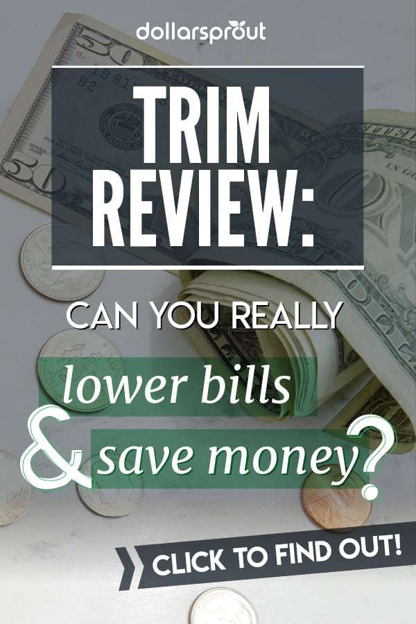Trim Review Tool to Automatically Lower Your Bills & Save Money