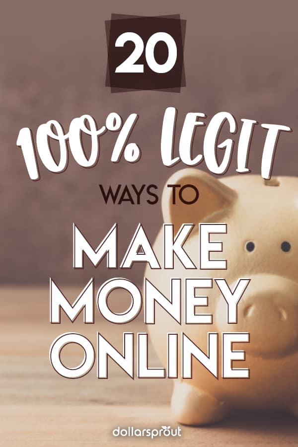 20 Legitimate Ways to Make Money Online