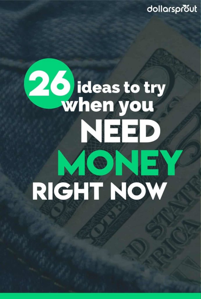 I Need Money Now 26 Ways To Earn If You Need Money Urgently -